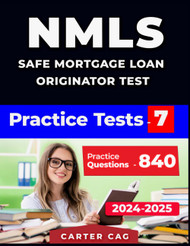 NMLS study guide 2024-2025 SAFE Mortgage Loan Originator Test 840