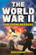 The World War 2 for Young Readers: The Greatest Battles and Most