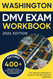 Washington DMV Exam Workbook: 400+ Practice Questions to Navigate