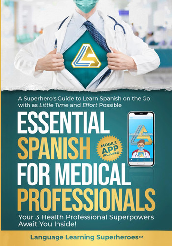 Essential Spanish for Medical Professionals