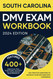South Carolina DMV Exam Workbook: 400+ Practice Questions to Navigate