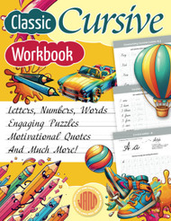 Classic Cursive Workbook for Kids Ages 8-12