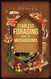 Fearless Foraging Guide to Mushrooms