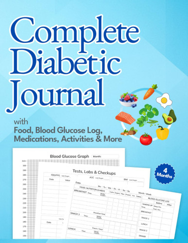 Complete Diabetic Journal with Food Blood Glucose Log Medications