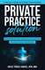 Private Practice Solution