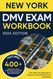 New York DMV Exam Workbook: 400+ Practice Questions to Navigate Your