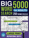 BIG 5000 Word Search for Adults Large Print