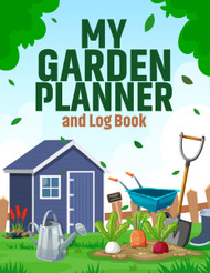 My Garden Planner and Log Book