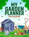 My Garden Planner and Log Book