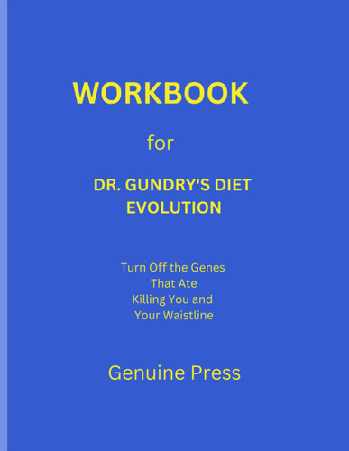 Workbook for Dr. Gundry's Diet Evolution