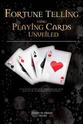 Fortune Telling using Playing Cards Unveiled