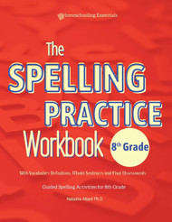 The Spelling Practice Workbook 8th Grade with Vocabulary Definitions