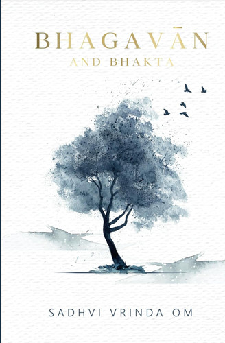 Bhagavan and Bhakta