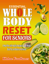 Essential Whole Body Reset for Seniors