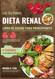 Lo Ultimo Dieta Renal Libro De Cocina Para Principiantes