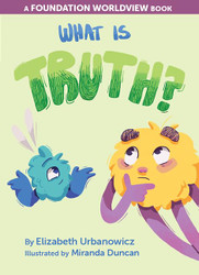What Is Truth?
