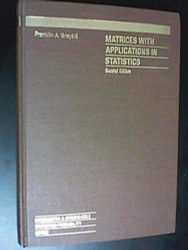Matrices With Applications In Statistics