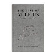 The Best of Atticus Poetry - A Curated Collection of Favorite Poems -