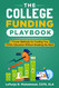 The College Funding Playbook
