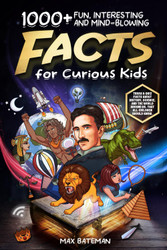 1000+ Fun Interesting And Mind-Blowing Facts For Curious Kids