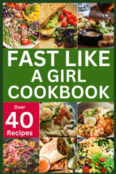 FAST LIKE A GIRL COOKBOOK