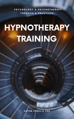 Hypnotherapy Training: A Guide for Practicing Hypnotherapists