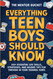 Everything Teen Boys Should Know - 100+ Essential Life Skills