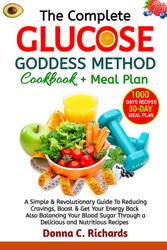 The Complete Glucose Goddess Method Cookbook + Meal Plan