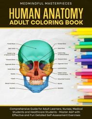 Human Anatomy Adult Coloring Book