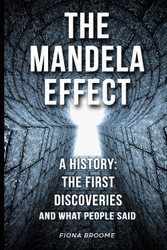 The Mandela Effect: a history: the first discoveries and what people