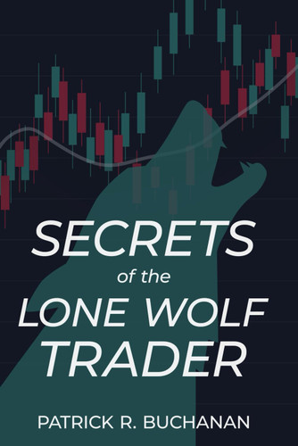 Secrets of the Lone Wolf Trader