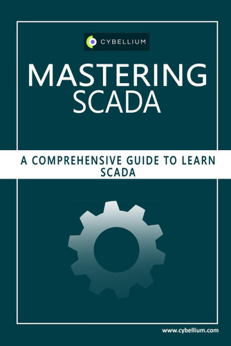 Mastering SCADA: A Comprehensive Guide to Learn SCADA