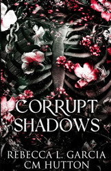 Corrupt Shadows