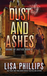 Dust and Ashes (Brand of Justice)