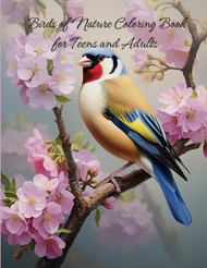 Birds of Nature Coloring Book for Teens and Adults: For Bird Lovers