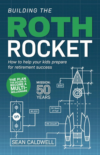 Building the Roth Rocket: How to help your kids prepare for