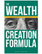 Grant Cardone The Wealth Creation Formula: How To Go From Middle