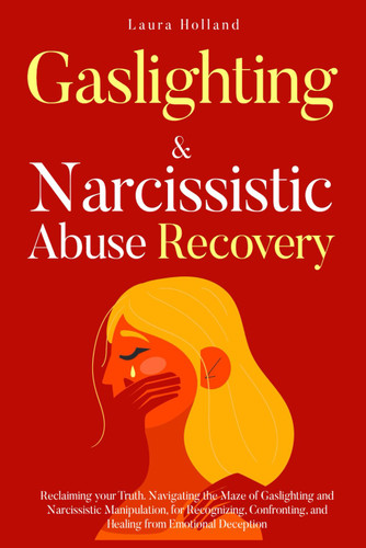 Gaslighting & Narcissistic Abuse Recovery