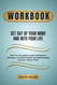 Workbook For Get Out Of Your Mind And Into Your Life