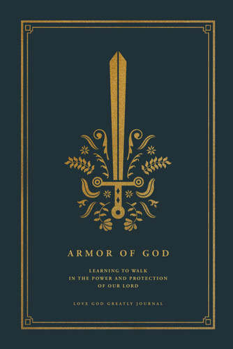 Armor of God: Learning to walk in the power and protection of our