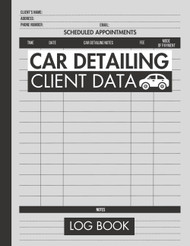 Car Detailing Client Data Log Book
