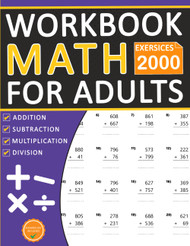 Basic Math Workbook For Adults With Edition Subtraction