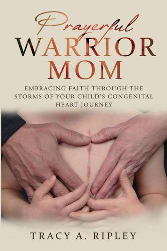 Prayerful Warrior Mom: Embracing Faith through the Storms of Your