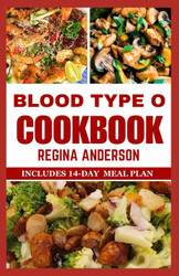 Blood Type O Cookbook