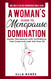 A Woman's Guide to Menopause Domination