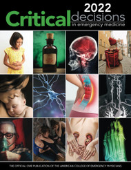 2022 Critical Decisions in Emergency Medicine