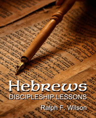 Hebrews: Discipleship Lessons (JesusWalk Bible Study Series)