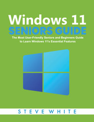 WINDOWS 11 SENIORS GUIDE