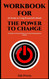 Workbook for The Power of Change by Craig Groeschel