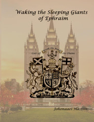 Waking The Sleeping Giants of Ephraim
